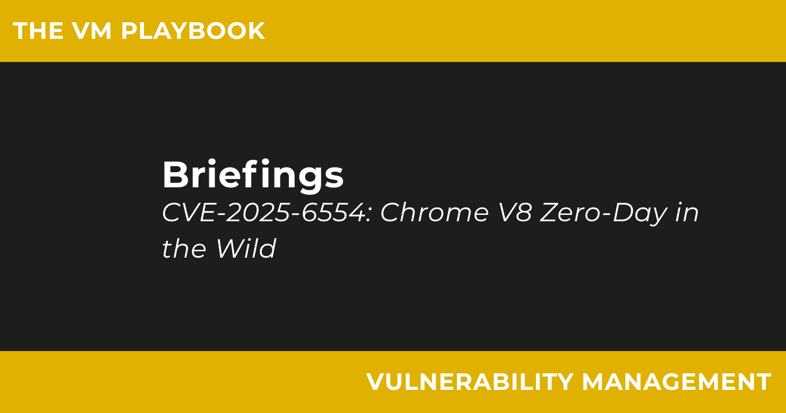 Chrome V8 Zero-Day Exploit: CVE-2025-6554 Security Warning